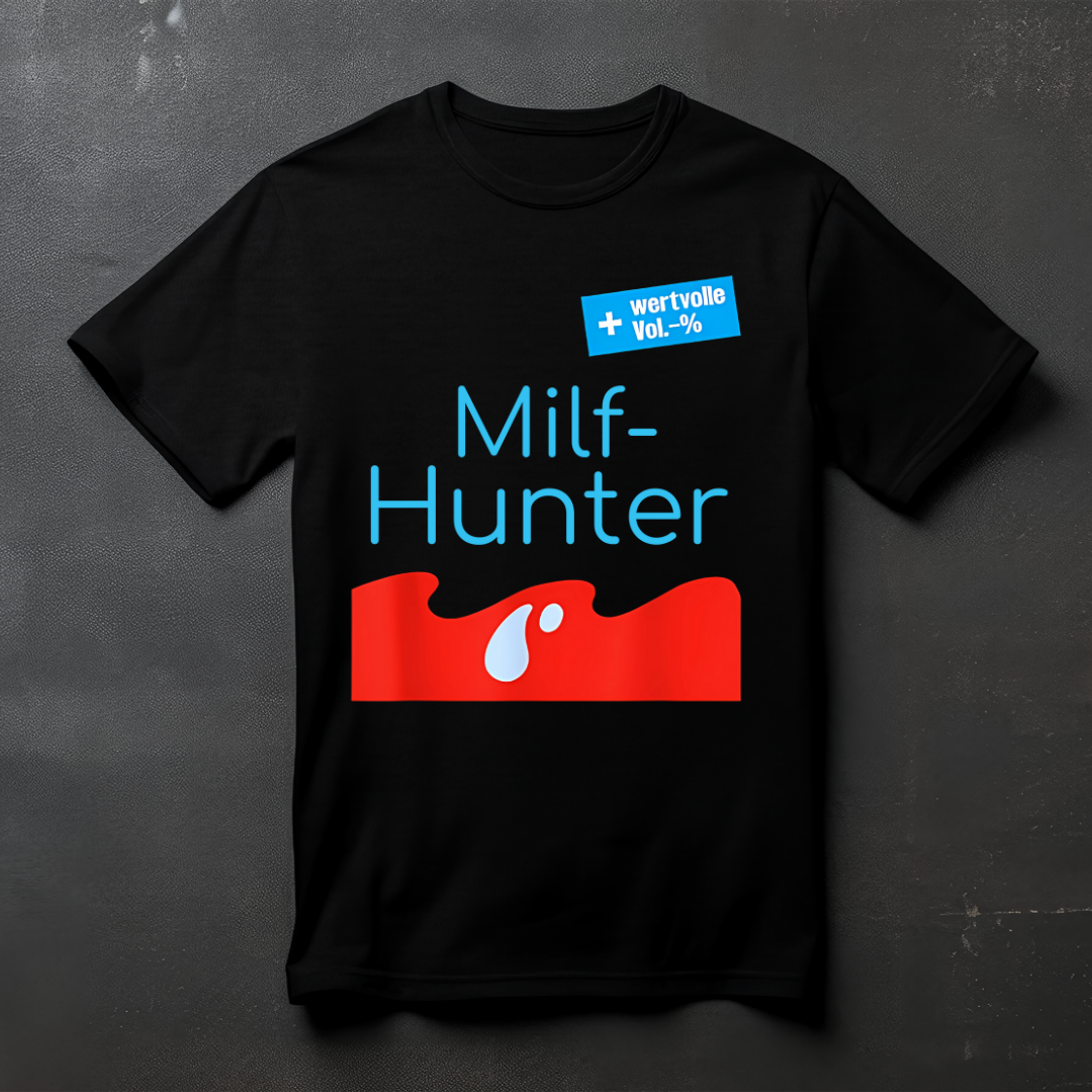 Milfhunter – Geschenkidee T-Shirt